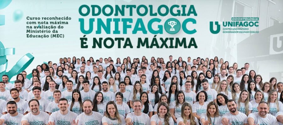 UNIFAGOC - Curso de Ondontologia ganha nota máxima