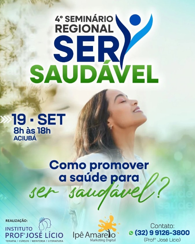 4º Seminário Regional Ser Saudável acontece em setembro na ACIUBÁ